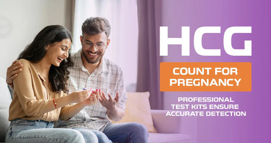 HCG Count for Pregnancy: How Professional Test Kits Ensure Accurate Detection