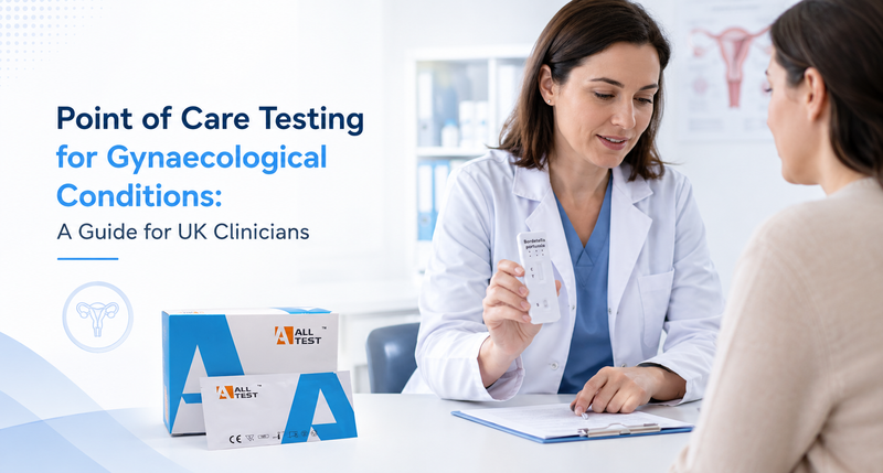 Point of Care Testing for Gynaecological Conditions: A Guide for UK Clinicians
